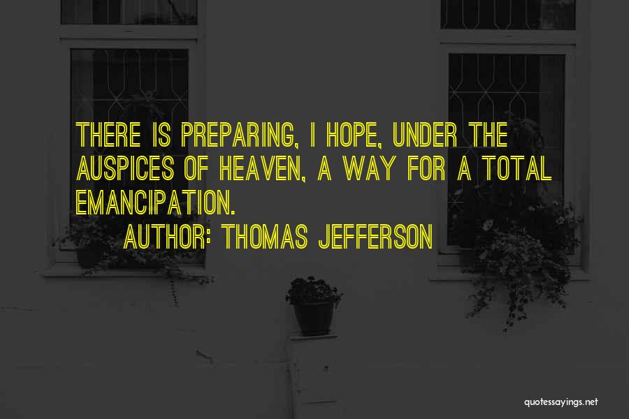 Emancipation Quotes By Thomas Jefferson