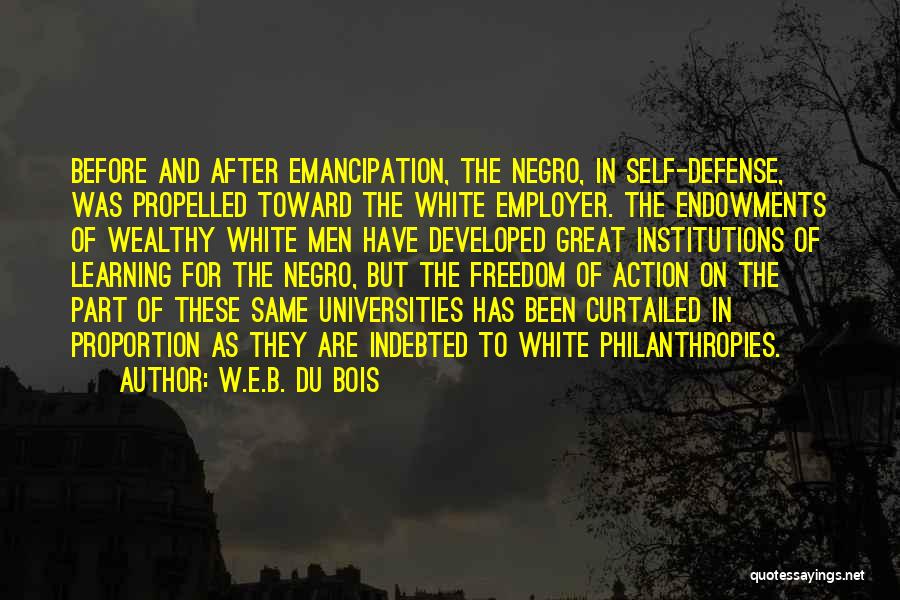 Emancipation Quotes By W.E.B. Du Bois