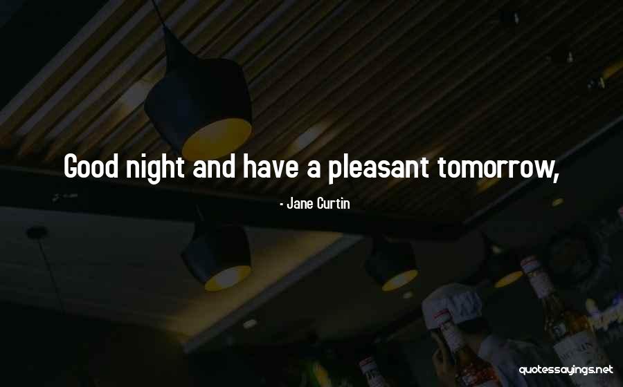 Emancipet Pflugerville Quotes By Jane Curtin Emancipet Pflugerville Quotes By Jane Curtin