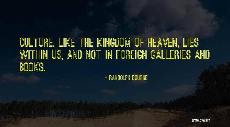 Emantsipatsioon Quotes By Randolph Bourne Emantsipatsioon Quotes By Randolph Bourne