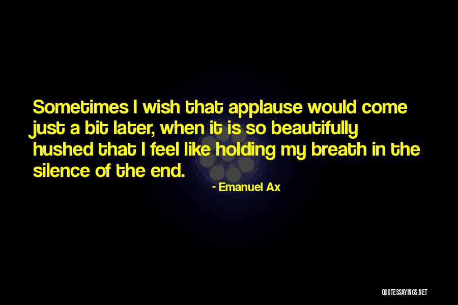 Emanuel Ax Quotes 2056002 Emanuel Ax Quotes 2056002