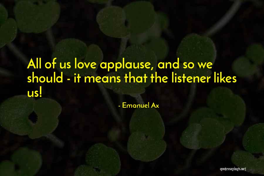 Emanuel Ax Quotes 2056296 Emanuel Ax Quotes 2056296
