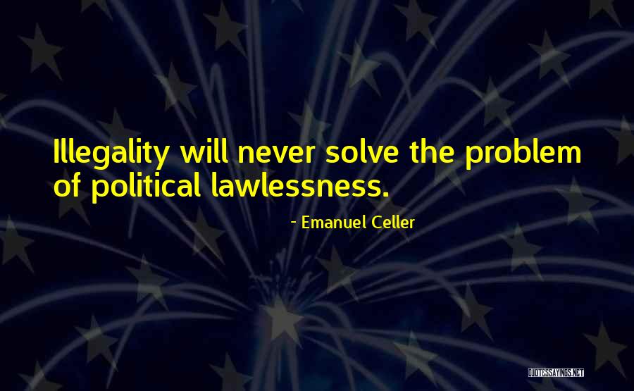 Emanuel Celler Quotes 1216325