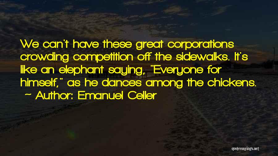 Emanuel Celler Quotes 1712015