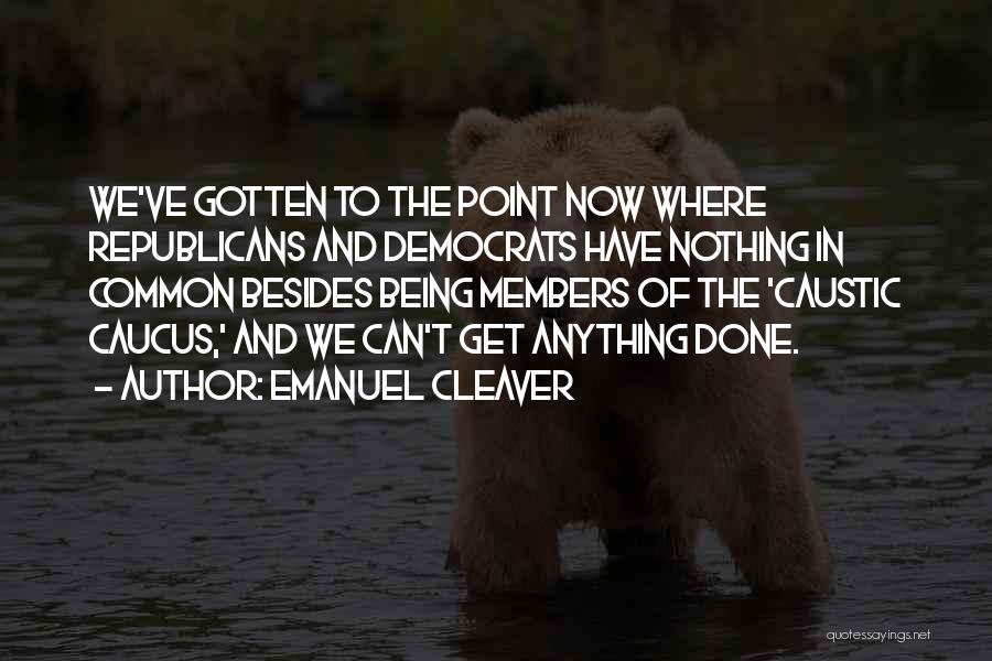 Emanuel Cleaver Quotes 1853475