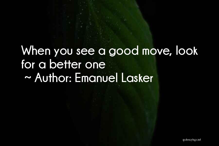 Emanuel Lasker Quotes 1370437