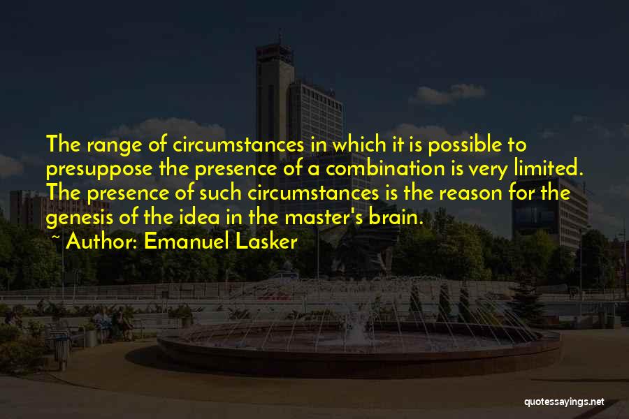 Emanuel Lasker Quotes 2114636