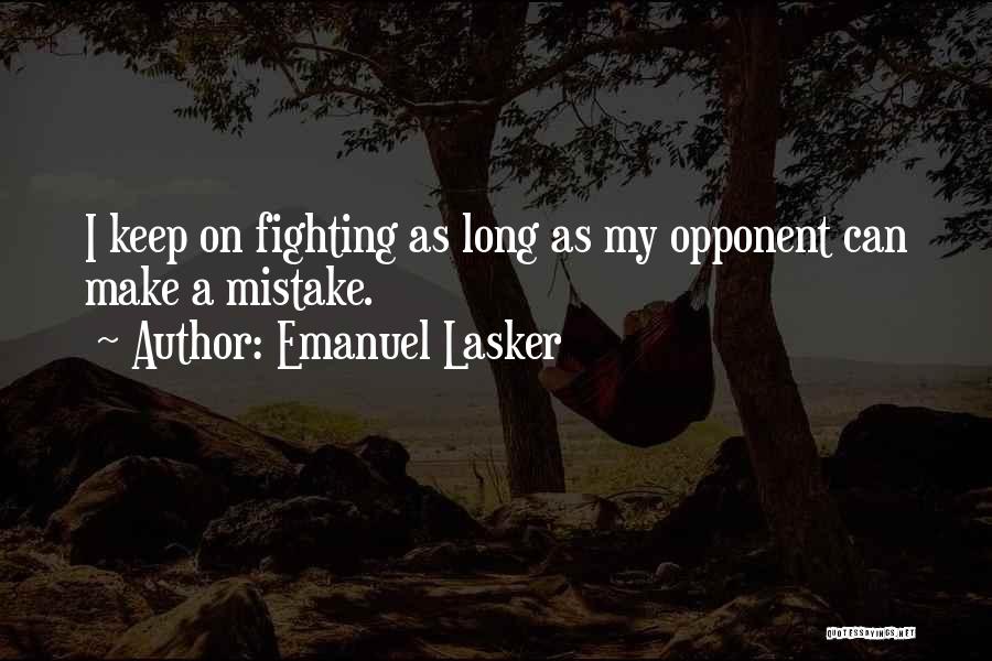 Emanuel Lasker Quotes 252839