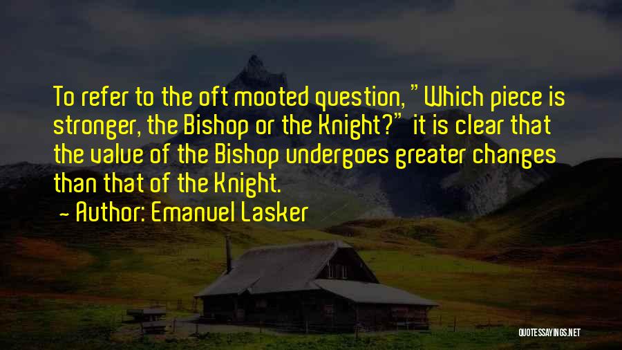 Emanuel Lasker Quotes 86894