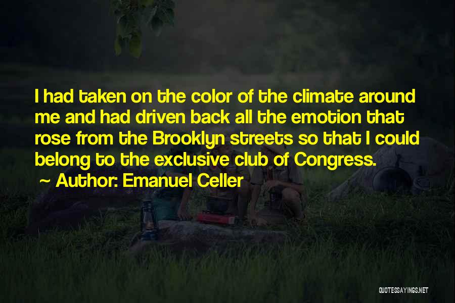 Emanuel Quotes By Emanuel Celler