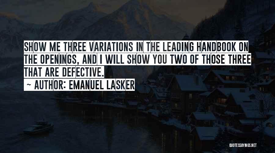 Emanuel Quotes By Emanuel Lasker