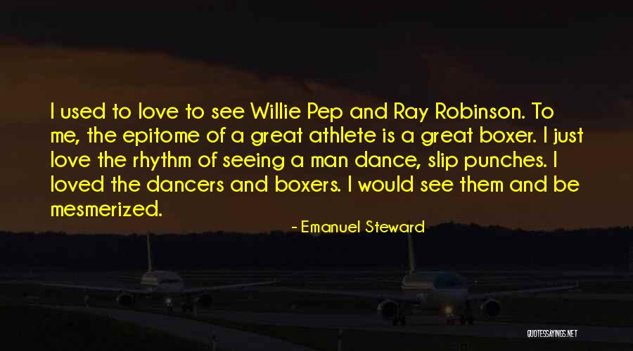 Emanuel Steward Quotes 1121659 Emanuel Steward Quotes 1121659