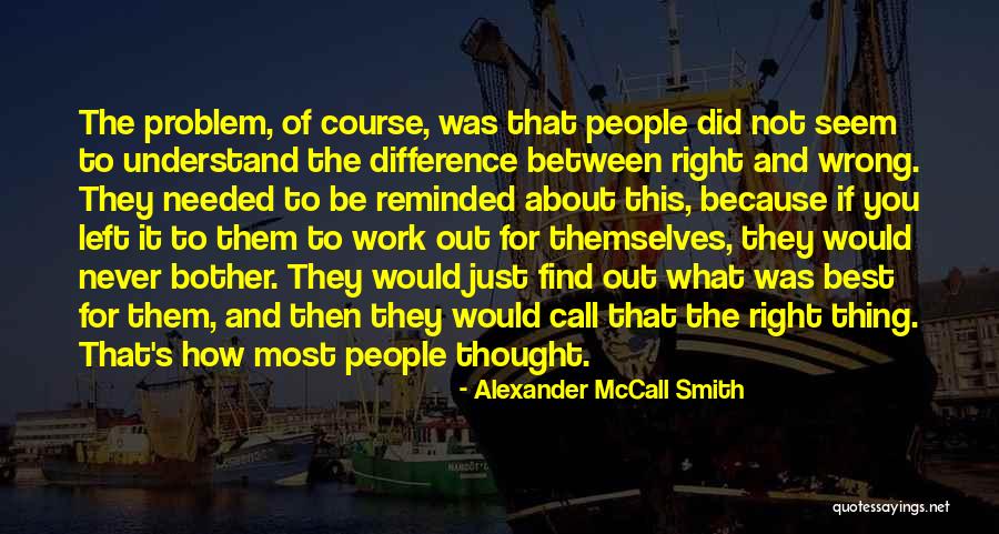 Emasculate Def Quotes By Alexander McCall Smith Emasculate Def Quotes By Alexander McCall Smith