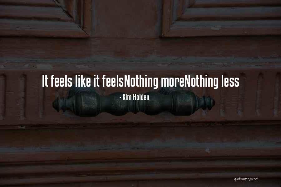 Ematram Quotes By Kim Holden Ematram Quotes By Kim Holden