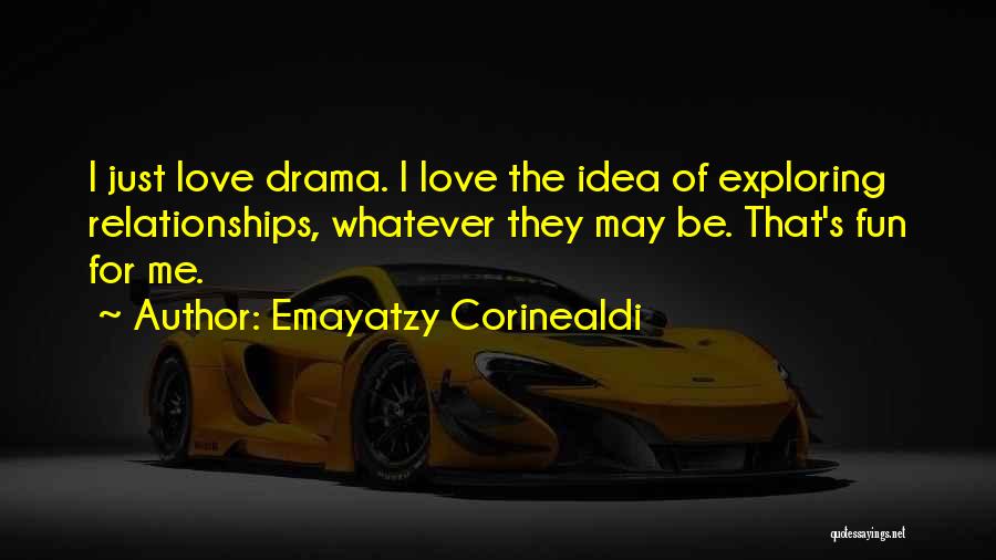 Emayatzy Corinealdi Quotes 1157273