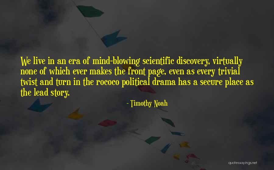 Embajada De Estados Quotes By Timothy Noah Embajada De Estados Quotes By Timothy Noah
