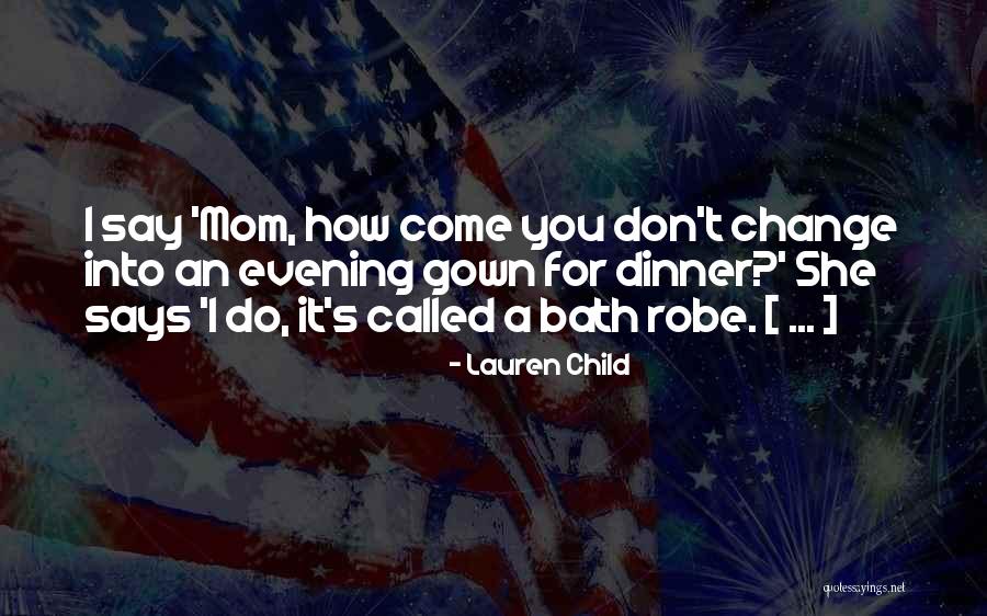 Embajadora Quotes By Lauren Child Embajadora Quotes By Lauren Child