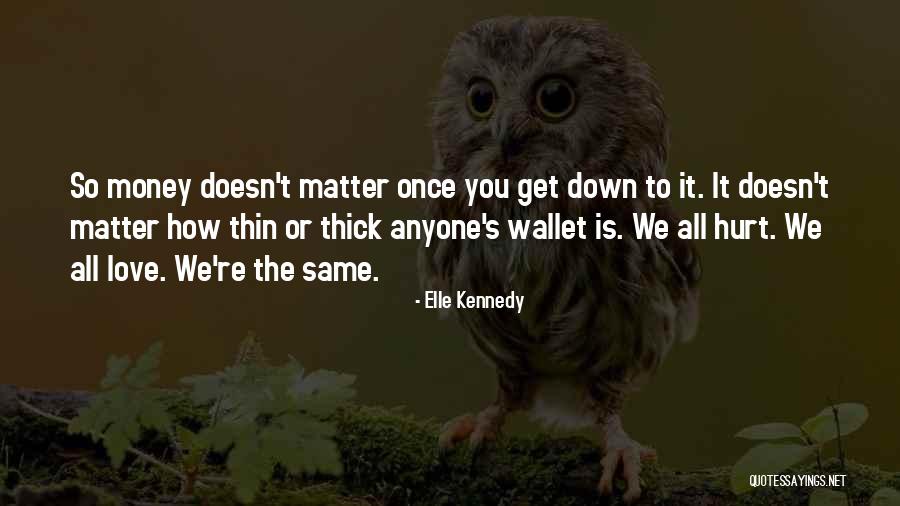 Embalmed Body Quotes By Elle Kennedy Embalmed Body Quotes By Elle Kennedy