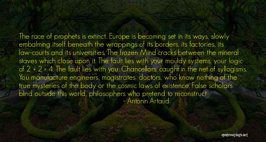 Embalming Quotes By Antonin Artaud