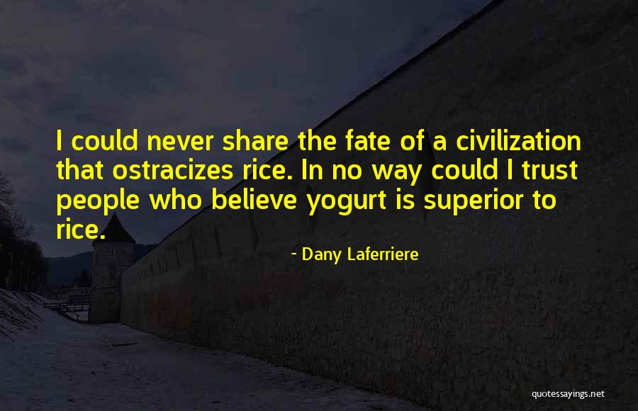 Embalming Video Quotes By Dany Laferriere Embalming Video Quotes By Dany Laferriere