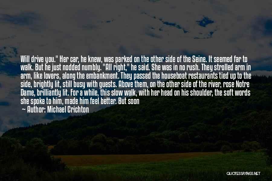 Embankment Quotes By Michael Crichton