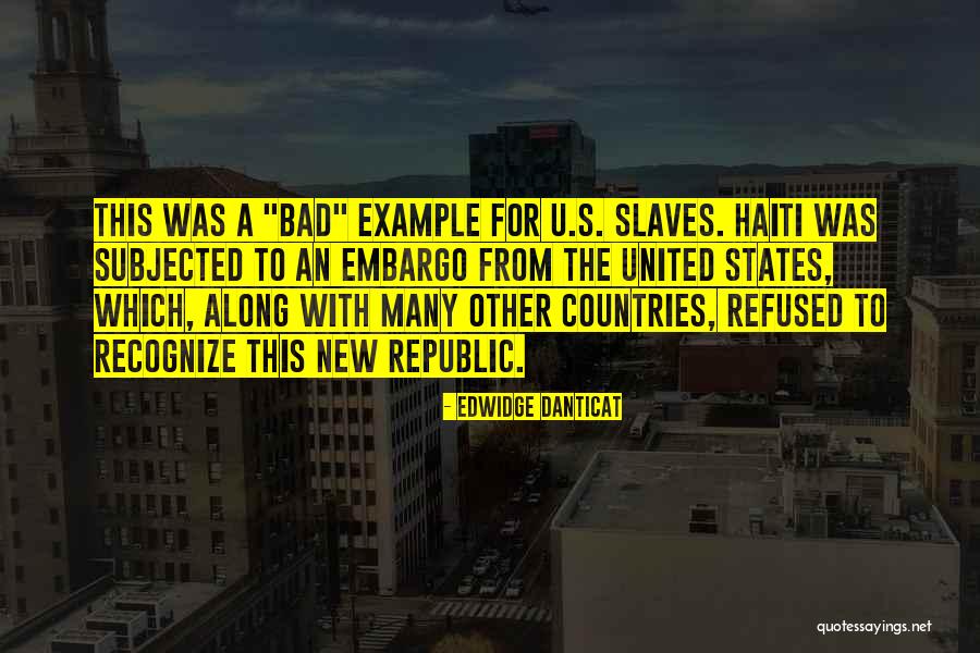 Embargo Quotes By Edwidge Danticat Embargo Quotes By Edwidge Danticat
