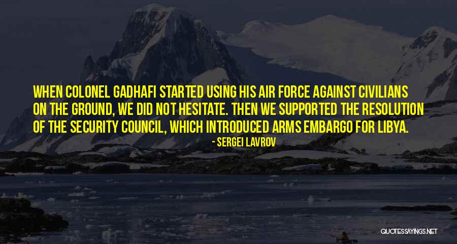 Embargo Quotes By Sergei Lavrov Embargo Quotes By Sergei Lavrov