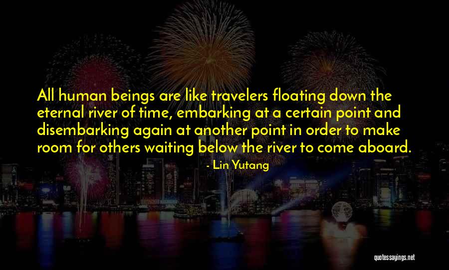 Embarking Quotes By Lin Yutang Embarking Quotes By Lin Yutang