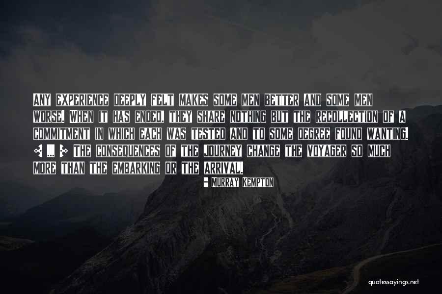 Embarking Quotes By Murray Kempton Embarking Quotes By Murray Kempton