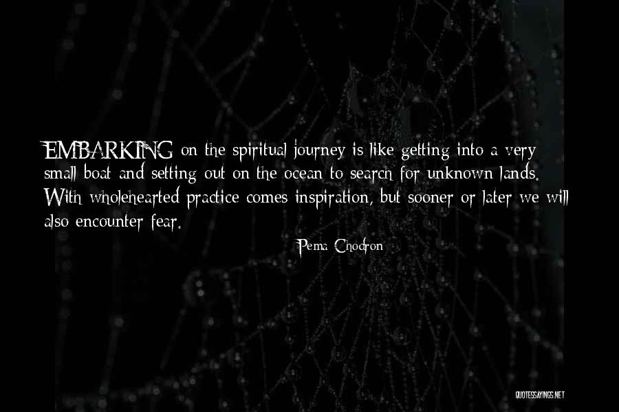 Embarking Quotes By Pema Chodron Embarking Quotes By Pema Chodron