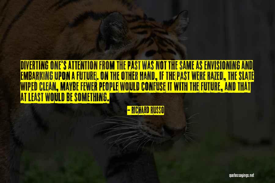 Embarking Quotes By Richard Russo Embarking Quotes By Richard Russo