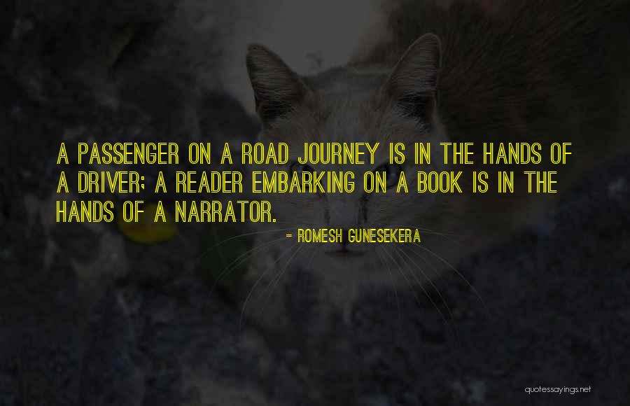 Embarking Quotes By Romesh Gunesekera Embarking Quotes By Romesh Gunesekera