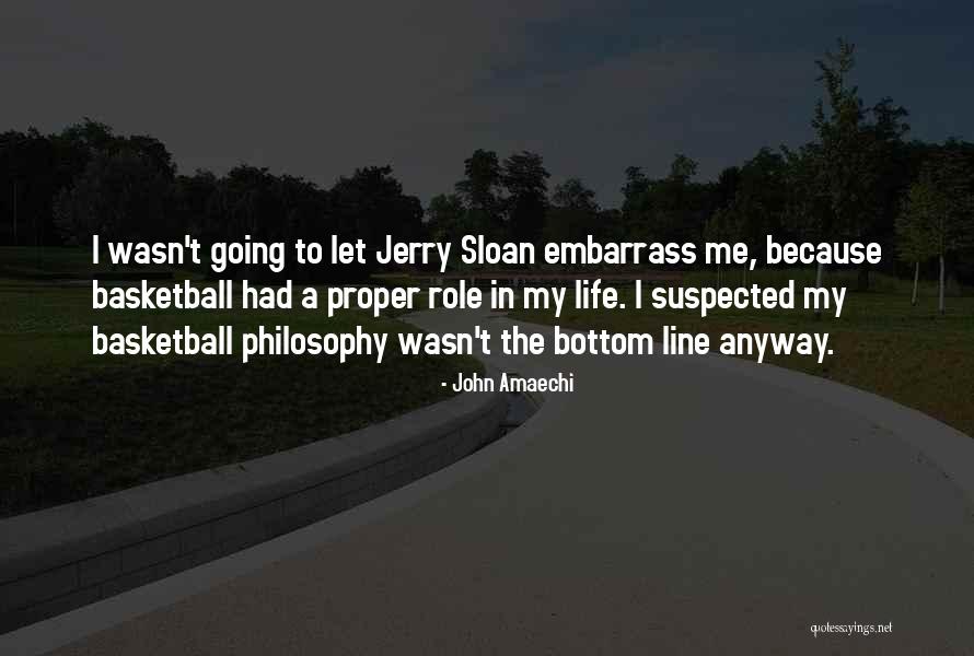 Embarrass Me Quotes By John Amaechi Embarrass Me Quotes By John Amaechi