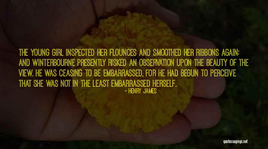 Embarrassed Love Quotes By Henry James Embarrassed Love Quotes By Henry James