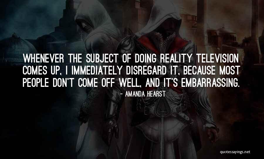 Embarrassing People Quotes By Amanda Hearst Embarrassing People Quotes By Amanda Hearst