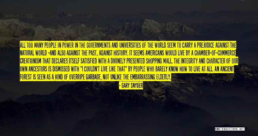 Embarrassing People Quotes By Gary Snyder Embarrassing People Quotes By Gary Snyder