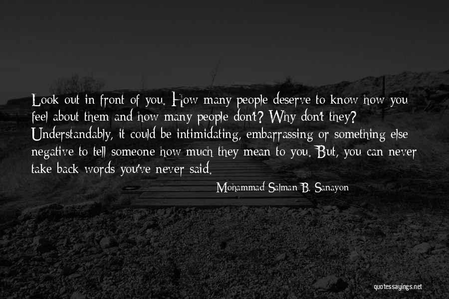 Embarrassing People Quotes By Mohammad Salman B. Sanayon Embarrassing People Quotes By Mohammad Salman B. Sanayon