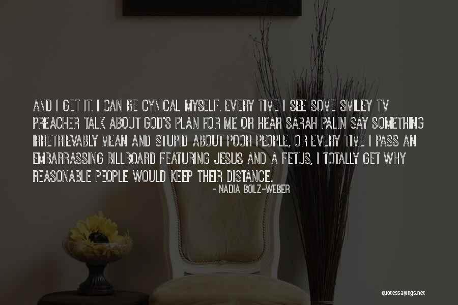 Embarrassing People Quotes By Nadia Bolz-Weber Embarrassing People Quotes By Nadia Bolz-Weber