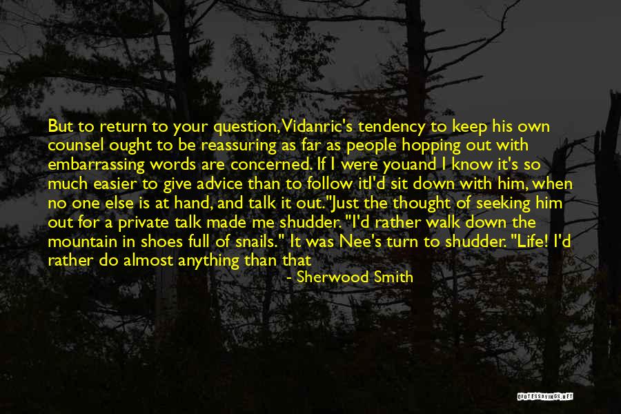 Embarrassing People Quotes By Sherwood Smith Embarrassing People Quotes By Sherwood Smith