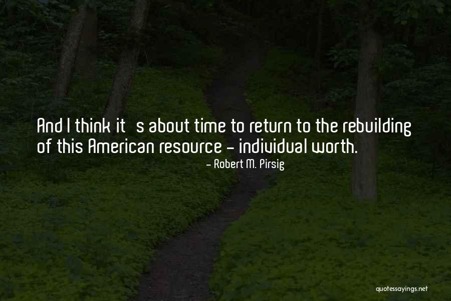 Embassies And Consulates Quotes By Robert M. Pirsig