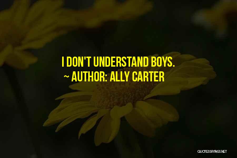 Embassy Row Quotes By Ally Carter