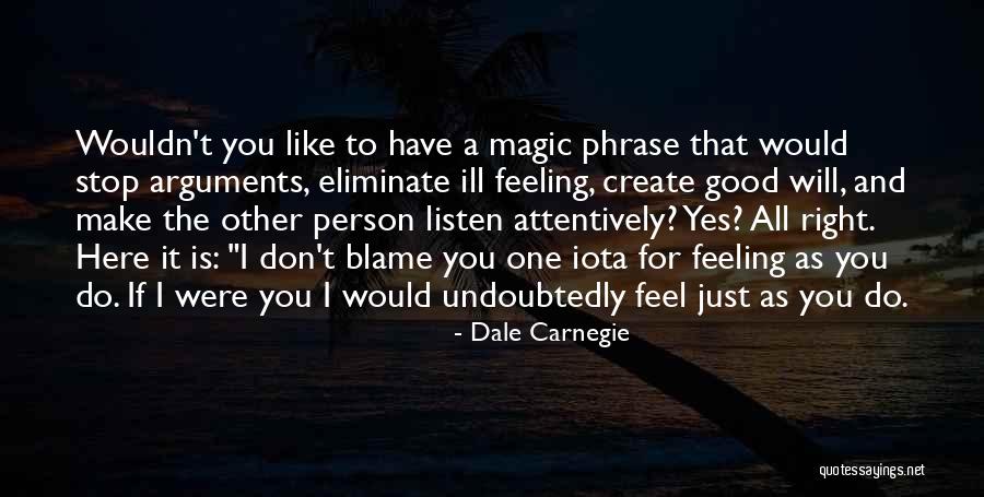 Embassytown Fan Quotes By Dale Carnegie Embassytown Fan Quotes By Dale Carnegie