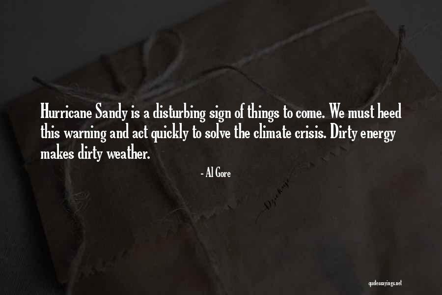 Embate Quotes By Al Gore Embate Quotes By Al Gore