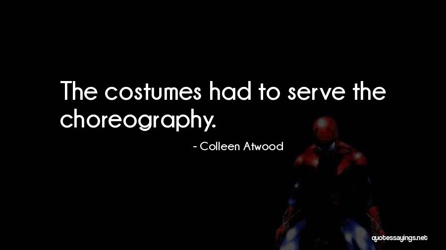 Embatex Quotes By Colleen Atwood Embatex Quotes By Colleen Atwood