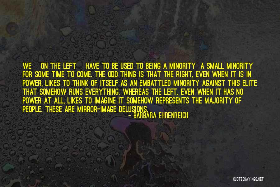 Embattled Quotes By Barbara Ehrenreich Embattled Quotes By Barbara Ehrenreich