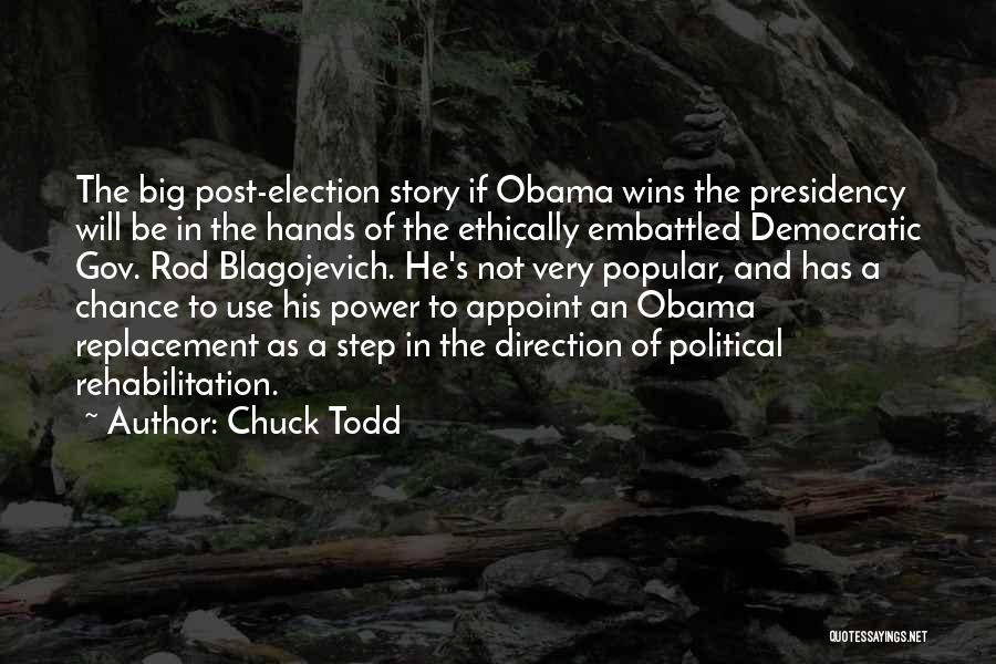 Embattled Quotes By Chuck Todd