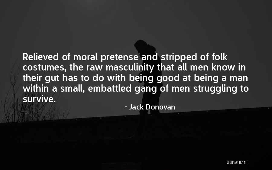 Embattled Quotes By Jack Donovan