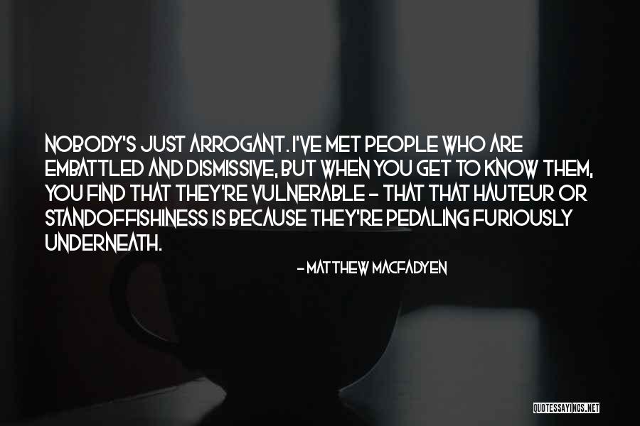 Embattled Quotes By Matthew Macfadyen