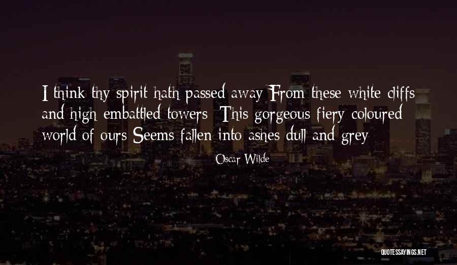 Embattled Quotes By Oscar Wilde