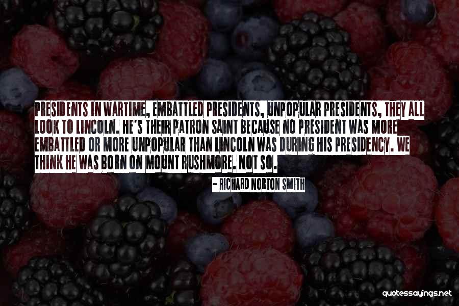 Embattled Quotes By Richard Norton Smith Embattled Quotes By Richard Norton Smith